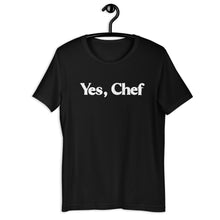 Yes, Chef t-shirt